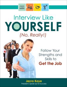 This book will help Millennials and older workers alike ace the interview and GET THE JOB!